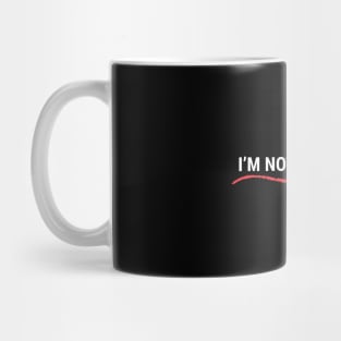 I'm Not Perfect Mug